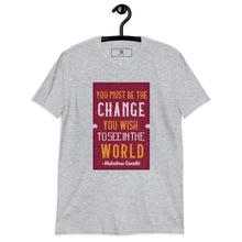 Load image into Gallery viewer, "Be The Change"