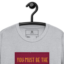 Load image into Gallery viewer, "Be The Change"